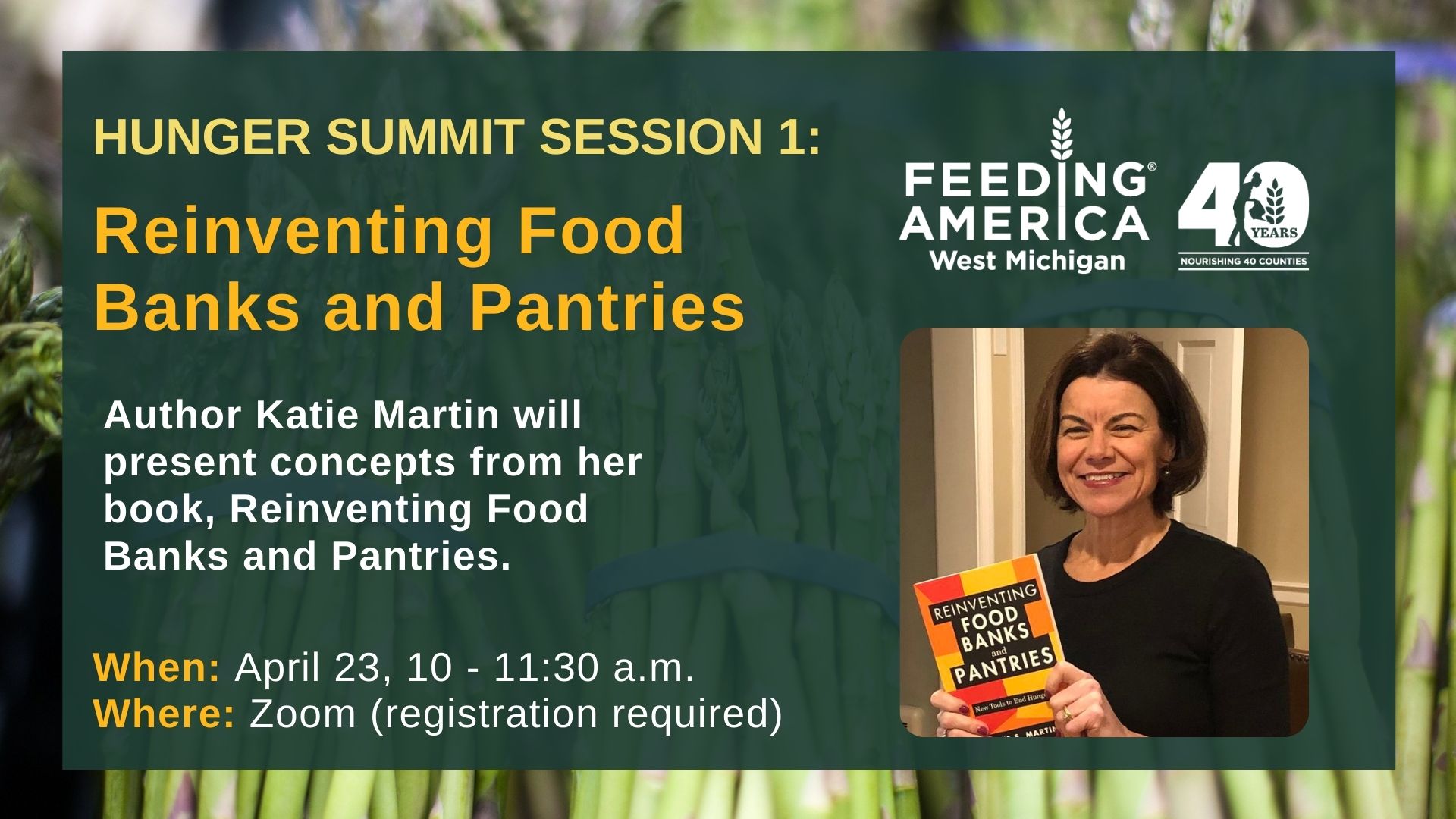 Hunger Summit Session 1 - Reinventing Food Banks and Pantries - Author Katie Martin will present concepts from her book, Reinventing Food Banks and Pantries - Watch On Youtube